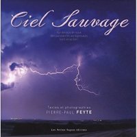Pierre-Paul Feyte. Ciel sauvage.